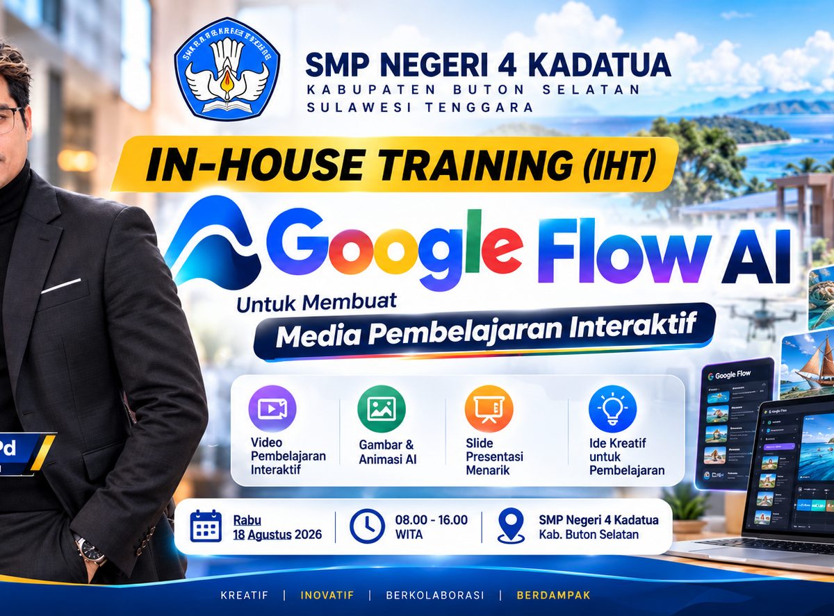Kegiatan In-House Training (IHT) Google Flow AI untuk Membuat Media Pembelajaran Interaktif di SMP Negeri 4 Kadatua